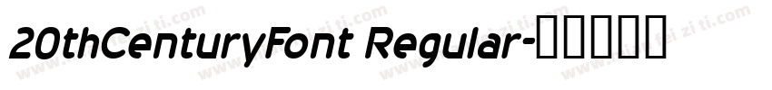20thCenturyFont Regular字体转换